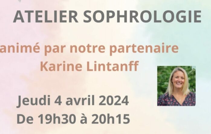 Jeudi 4 avril : Atelier Sophrologie offert et ouvert à tous !