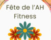Fête de l'AH Fitness